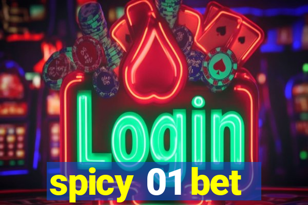 spicy 01 bet