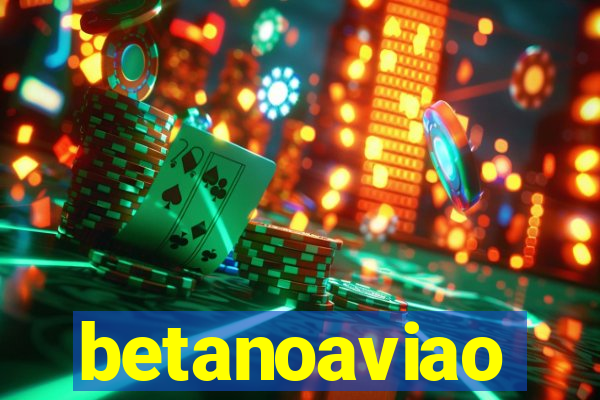 betanoaviao