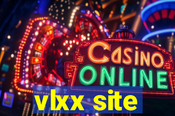 vlxx site