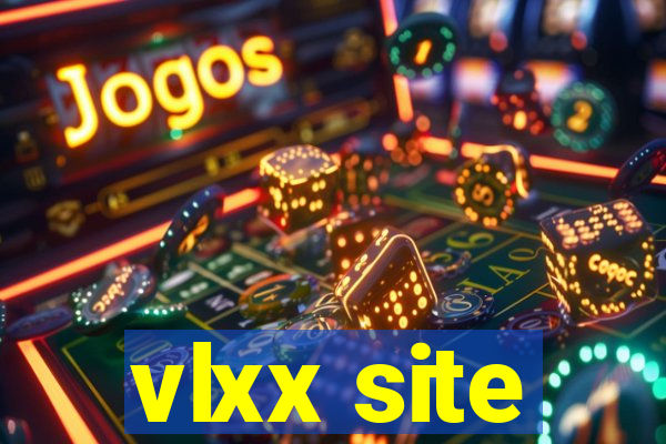 vlxx site