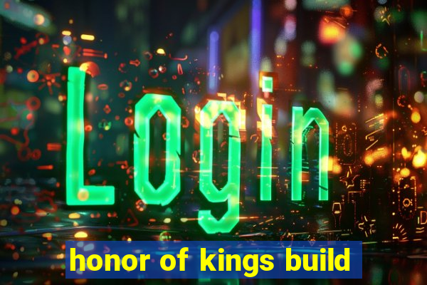 honor of kings build