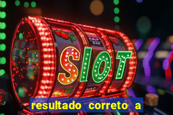 resultado correto a qualquer momento bet365