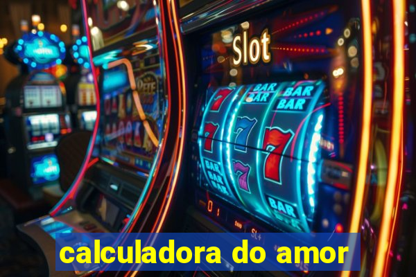 calculadora do amor