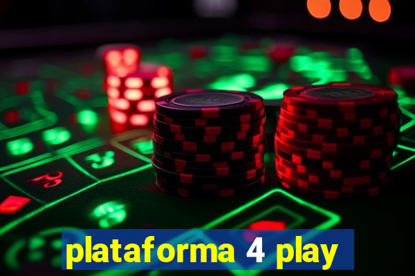 plataforma 4 play