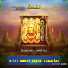 brida nunes portal zacarias