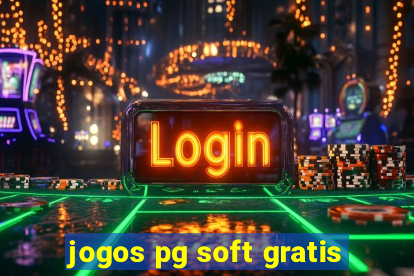 jogos pg soft gratis