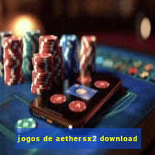 jogos de aethersx2 download