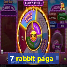 7 rabbit paga