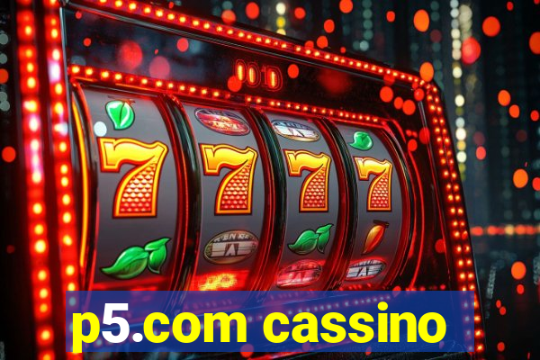 p5.com cassino