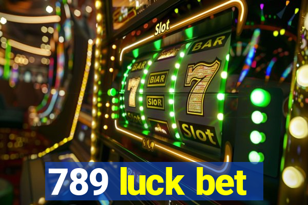 789 luck bet