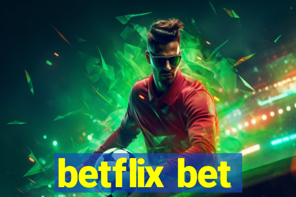 betflix bet