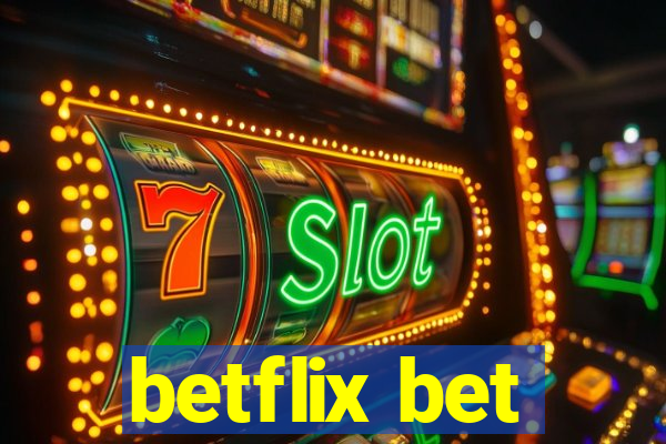 betflix bet