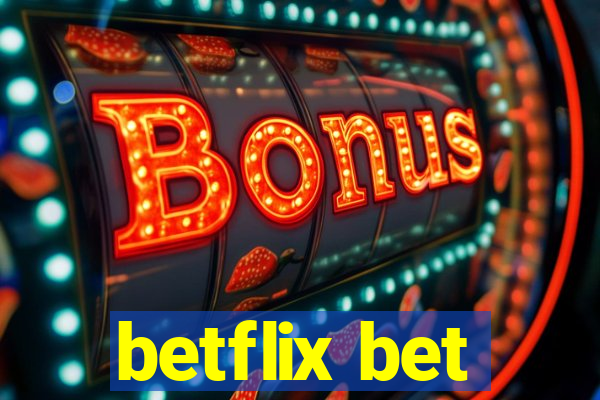 betflix bet