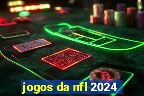 jogos da nfl 2024