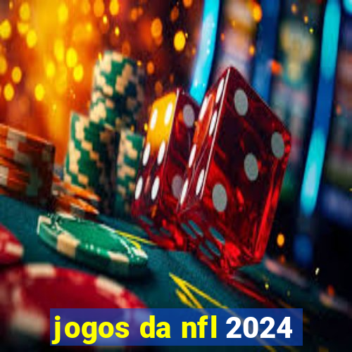 jogos da nfl 2024