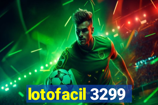 lotofacil 3299