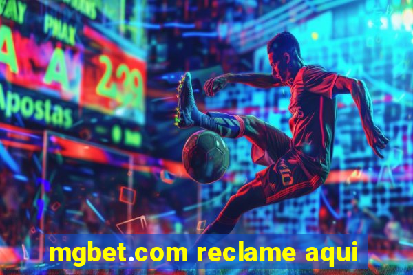 mgbet.com reclame aqui