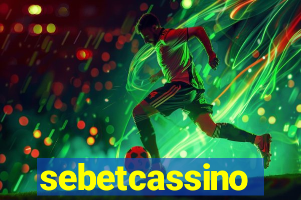 sebetcassino