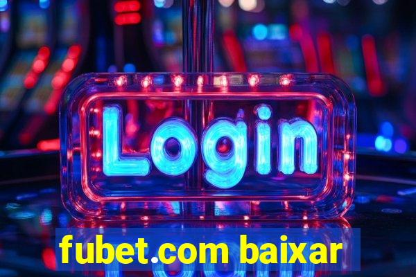 fubet.com baixar