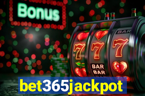 bet365jackpot