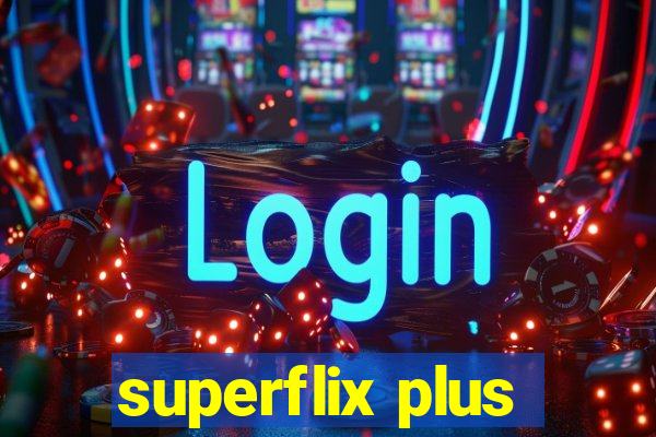 superflix plus