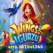 erro ll01 bet365