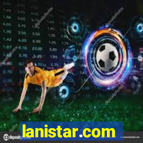 lanistar.com