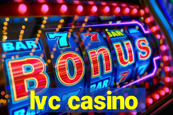 lvc casino