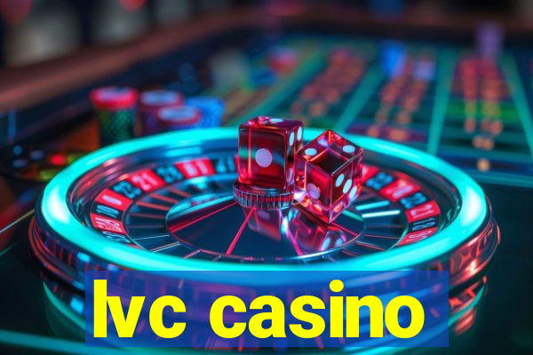 lvc casino