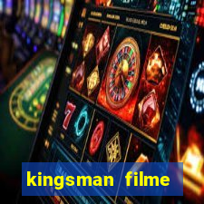 kingsman filme completo dublado superflix