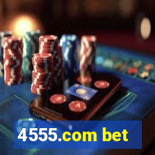 4555.com bet