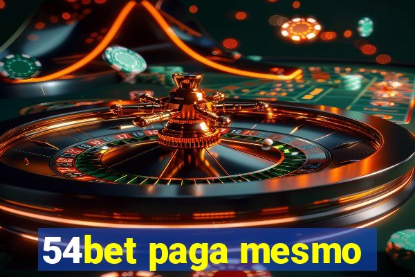 54bet paga mesmo