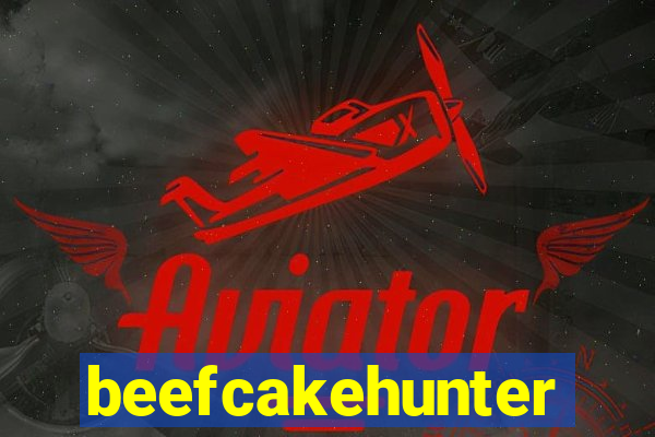 beefcakehunter