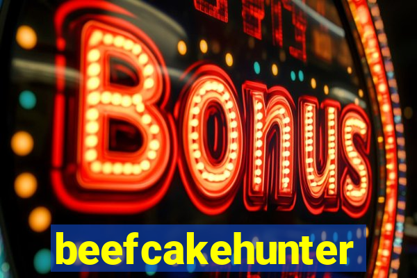 beefcakehunter