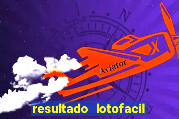 resultado lotofacil 2949 giga sena