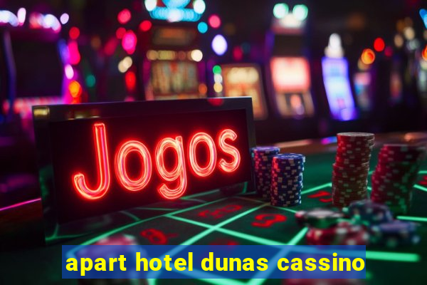 apart hotel dunas cassino