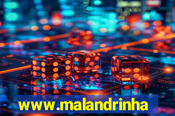 www.malandrinhas