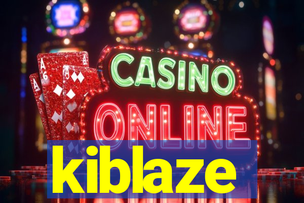 kiblaze