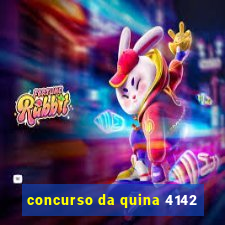 concurso da quina 4142