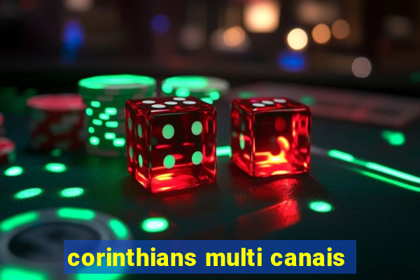 corinthians multi canais