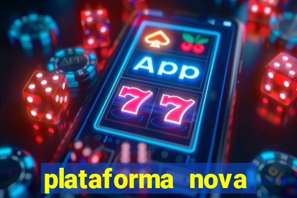 plataforma nova deposito 5 reais