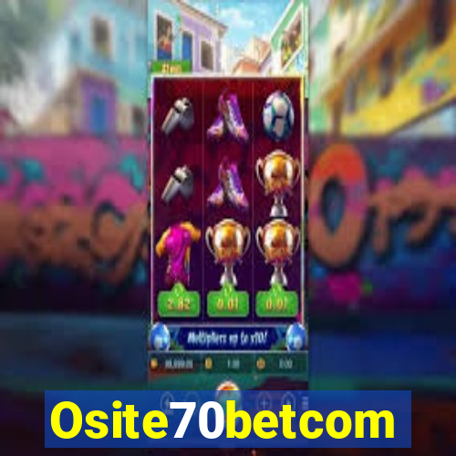 Osite70betcom