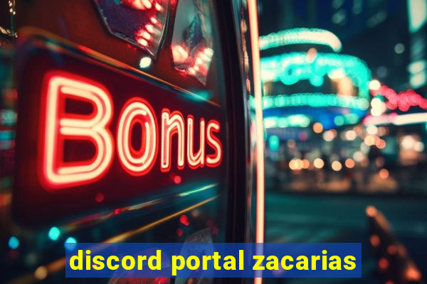 discord portal zacarias