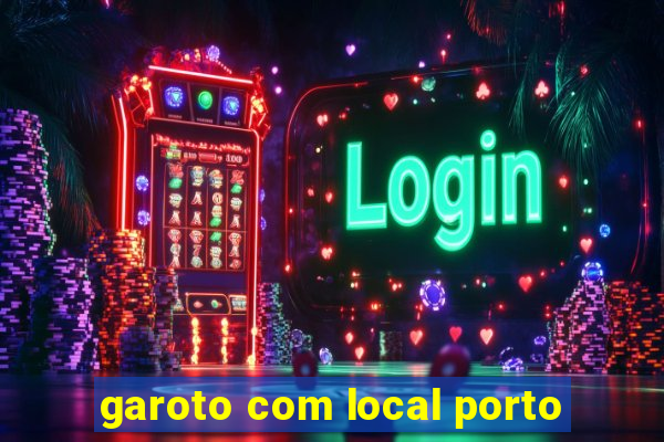 garoto com local porto