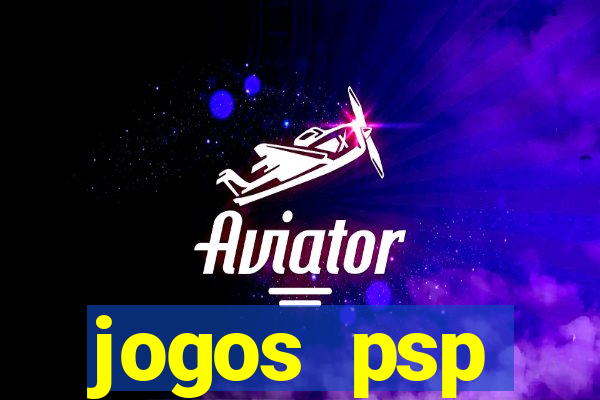 jogos psp traduzidos portugues download