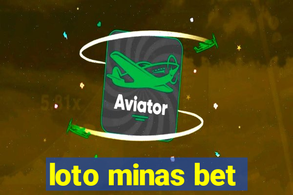 loto minas bet