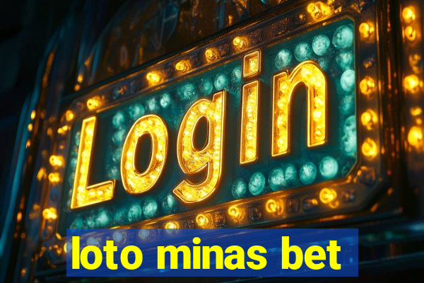 loto minas bet