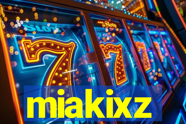 miakixz