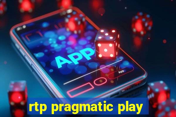 rtp pragmatic play