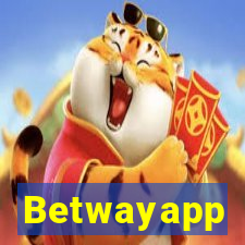 Betwayapp